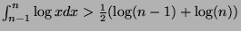 $ \int_{n-1}^n \log x dx > \frac{1}{2}(\log (n-1) + \log (n))$
