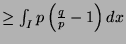 $ \geq \int_I p\left( \frac{q}{p} - 1 \right)dx$