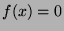 $ f(x)=0$