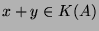 $ x+y\in K(A)$