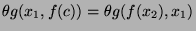 $ \theta g(x_1,f(c)) = \theta g(f(x_2),x_1)$