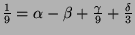 $ \frac{1}{9} = \alpha - \beta + \frac{\gamma}{9} + \frac{\delta}{3}$