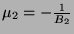 $ \mu_2 = -\frac{1}{B_2}$