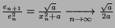 $ \frac{e_{n+1}}{e_n^2} = \frac{\sqrt{a}}{x_n^2+a} \xrightarrow[n\rightarrow \infty]{} \frac{\sqrt{a}}{2a}$