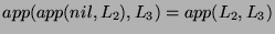 $ app(app(nil,L_2), L_3) = app(L_2,L_3)$