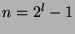 $ n=2^l-1$