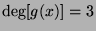 $ \deg[g(x)]=3$