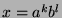 $ x = a^kb^l$