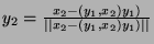 $ y_2 = \frac{x_2 - (y_1,x_2)y_1)}{\vert\vert x_2 - (y_1,x_2)y_1)\vert\vert}$