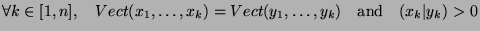 $\displaystyle \forall k\in[1,n], \quad Vect(x_1,\dots,x_k)=Vect(y_1,\dots,y_k)\quad\hbox{and}\quad(x_k\vert y_k)>0$