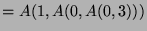 $ =A(1,A(0,A(0,3)))$