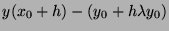 $ y(x_0 + h) - \left( y_0 + h \lambda y_0 \right)$