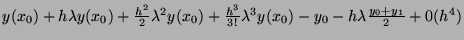 $ y(x_0) + h \lambda y(x_0) + \frac{h^2}{2} \lambda^2 y(x_0) + \frac{h^3}{3!}\lambda^3 y(x_0) - y_0 - h \lambda \frac{y_0 + y_1}{2} + 0(h^4)$