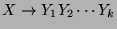 $ X\rightarrow Y_1Y_2\cdots Y_k$