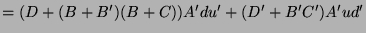 $\displaystyle = (D + (B + B')(B + C))A'du' + (D'+ B'C')A'ud'$