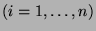 $ (i=1,\dots,n)$