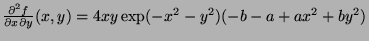 $ \frac{\partial^2 f}{\partial x \partial y}(x,y) = 4xy\exp(-x^2-y^2)(-b-a+ax^2+by^2)$
