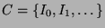 $ C=\{I_0, I_1, \dots\}$