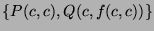 $ \{ P(c,c), Q(c,f(c,c))\}$